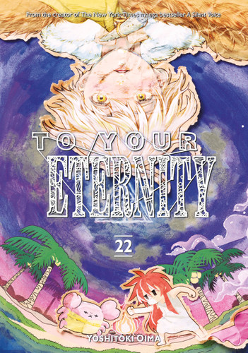 To Your Eternity 22 (To Your Eternity) book cover by Yoshitoki Oima