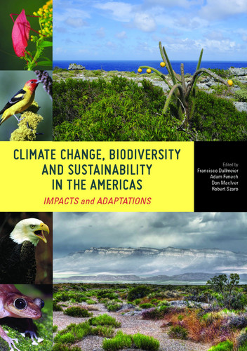 Climate Change, Biodiversity, and Sustainability in the Americas: Impacts and Adaptations book cover by 
