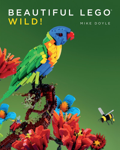 Beautiful LEGO 3: Wild! book cover by Mike Doyle