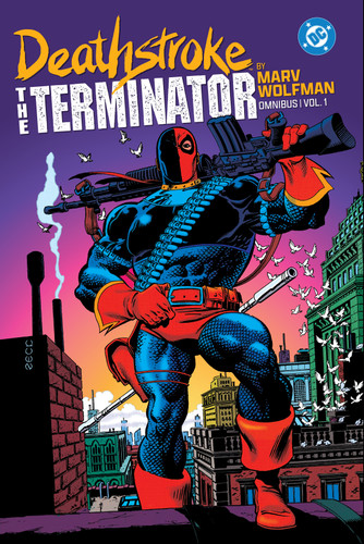 Deathstroke: The Terminator by Marv Wolfman Omnibus Vol. 1 book cover by Marv Wolfman
