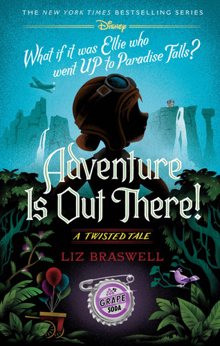 Adventure Is Out There!: A Twisted Tale (A Twisted Tale) book cover by Liz Braswell