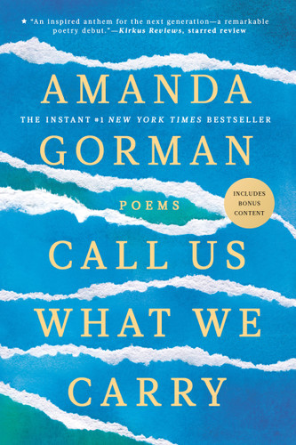 Call Us What We Carry: Poems book cover by Amanda Gorman