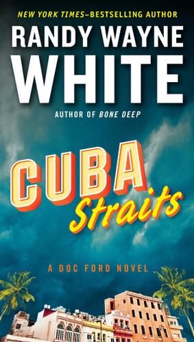 Cuba Straits (A Doc Ford Novel) book cover by Randy Wayne White