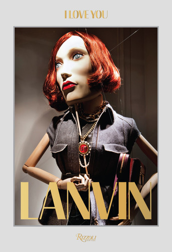 Lanvin: I Love You book cover by 