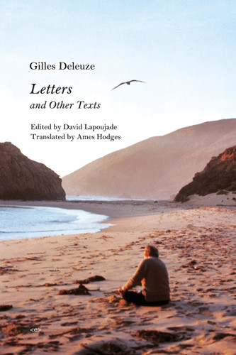 Letters and Other Texts (Semiotext(e) / Foreign Agents) book cover by Gilles Deleuze