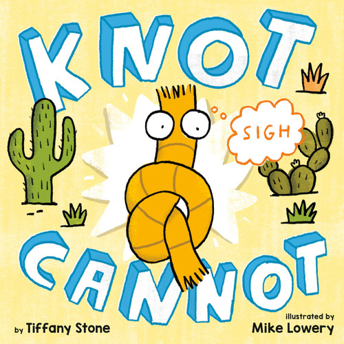 Knot Cannot book cover by Tiffany Stone