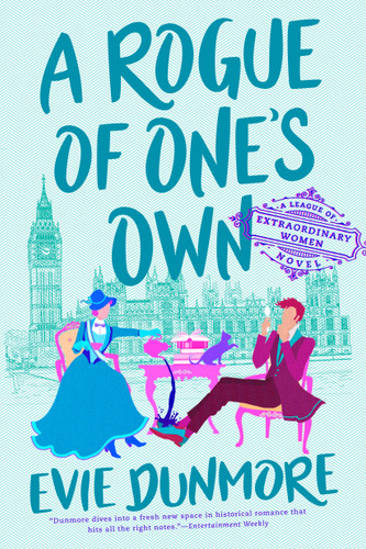A Rogue of One's Own (A League of Extraordinary Women) book cover by Evie Dunmore