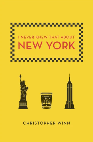 I Never Knew That About New York book cover by Christopher Winn