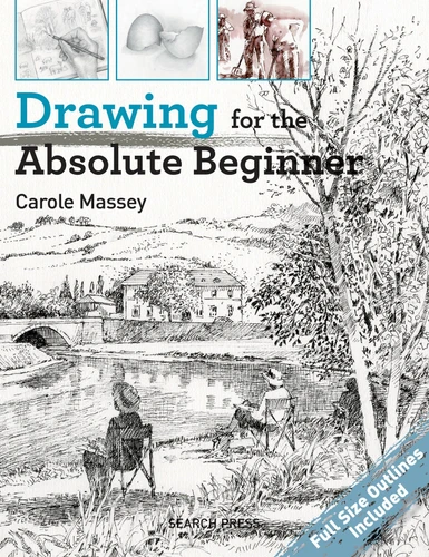 Drawing for the Absolute Beginner (ABSOLUTE BEGINNER ART) book cover by Carole Massey