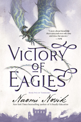 Victory of Eagles: Book Five of Temeraire (Temeraire) book cover by Naomi Novik