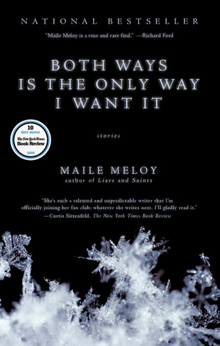 Both Ways Is the Only Way I Want It book cover by Maile Meloy