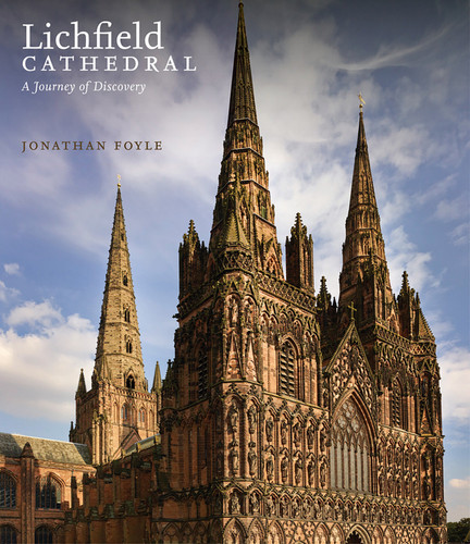 Lichfield Cathedral: A Journey of Discovery book cover by Jonathan Foyle