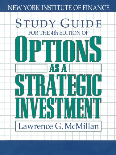 Study Guide for the 4th Edition of Options as a Strategic Investment: Fourth Edition book cover by Lawrence G. McMillan