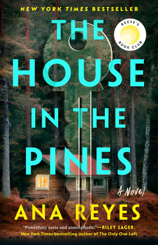 The House in the Pines: Reese's Book Club: A Novel book cover by Ana Reyes