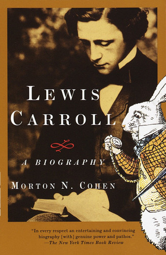 Lewis Carroll: A Biography book cover by Morton N. Cohen