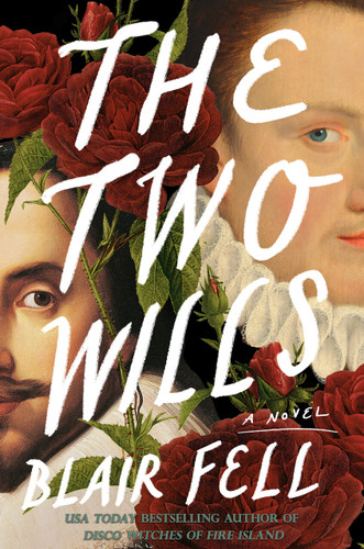 The Two Wills: A Novel book cover by Blair Fell