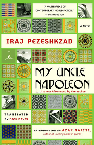 My Uncle Napoleon: A Novel book cover by Iraj Pezeshkzad