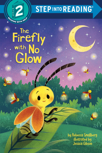 The Firefly with No Glow (Step into Reading, Step 2) book cover by Rebecca Smallberg