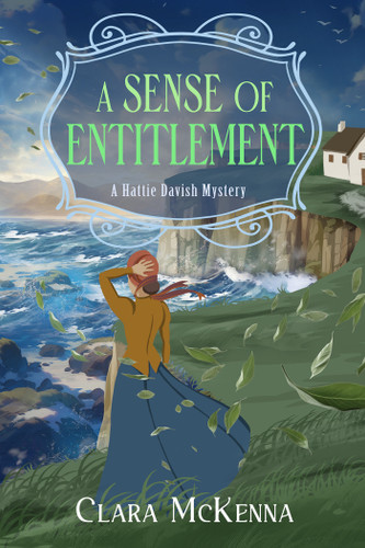 A Sense of Entitlement (A Hattie Davish Mystery) book cover by Clara McKenna