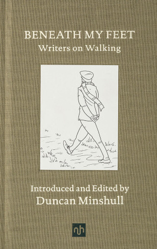 Beneath My Feet: Writers on Walking book cover by 