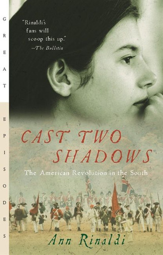 Cast Two Shadows: The American Revolution in the South (Great Episodes #42) book cover by Ann Rinaldi