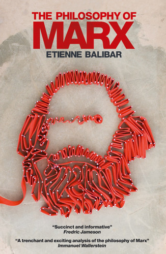 The Philosophy of Marx book cover by Etienne Balibar