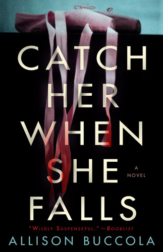 Catch Her When She Falls: A Novel book cover by Allison Buccola