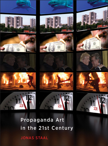 Propaganda Art in the 21st Century book cover by Jonas Staal