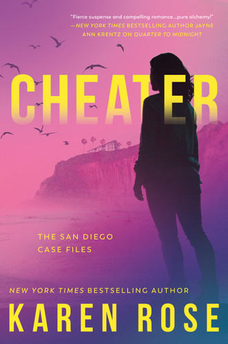 Cheater (The San Diego Case Files) book cover by Karen Rose