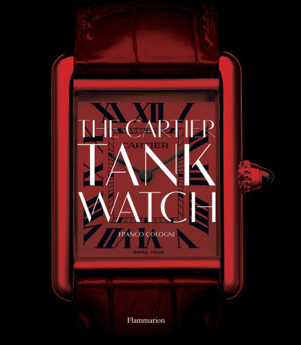 The Cartier Tank Watch book cover by Franco Cologni