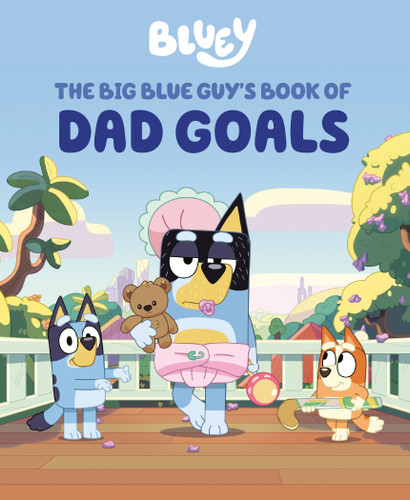 Bluey: The Big Blue Guy's Book of Dad Goals (Bluey) book cover by Penguin Young Readers Licenses