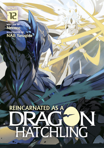 Reincarnated as a Dragon Hatchling (Light Novel) Vol. 12 (Reincarnated as a Dragon Hatchling (Light Novel)) book cover by Necoco