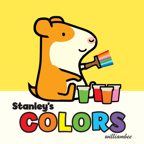 Stanley's Colors (Stanley Board Books) book cover by William Bee
