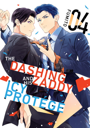 The Dashing Zaddy and His Icy Protégé 4 (The Dashing Zaddy and His Icy Protégé) book cover by Fumito