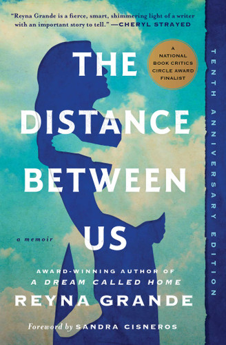 The Distance Between Us: A Memoir book cover by Reyna Grande