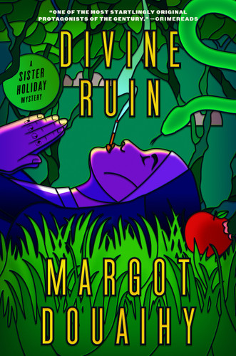 Divine Ruin (Sister Holiday Mysteries) book cover by Margot Douaihy