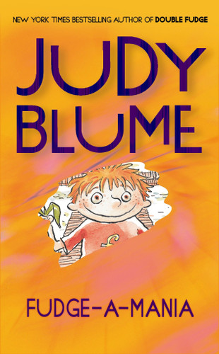 Fudge-a-Mania book cover by Judy Blume