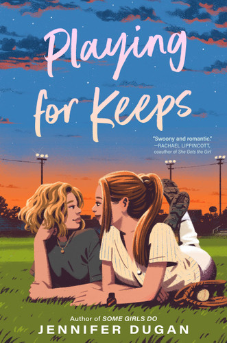 Playing for Keeps book cover by Jennifer Dugan