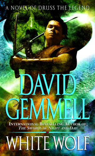 White Wolf: A Novel of Druss the Legend (Drenai Saga: The Damned) book cover by David Gemmell