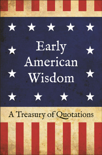 Early American Wisdom: A Treasury of Quotations book cover by Jackie Corley