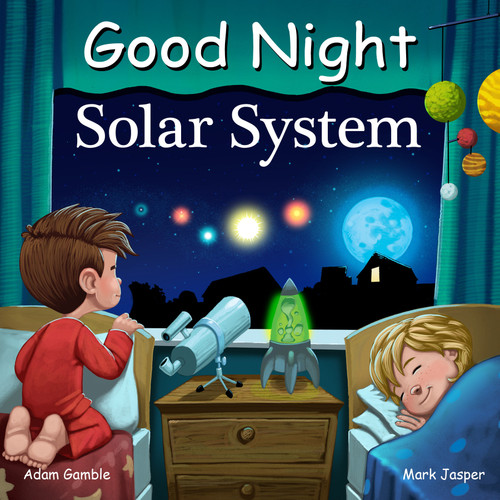 Good Night Solar System (Good Night Our World) book cover by Adam Gamble, Mark Jasper