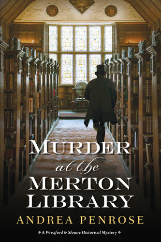 Murder at the Merton Library (A Wrexford & Sloane Mystery) book cover by Andrea Penrose