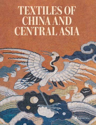 Textiles of China and Central Asia book cover by 
