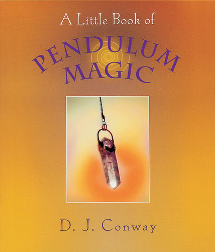 A Little Book of Pendulum Magic book cover by D.J. Conway