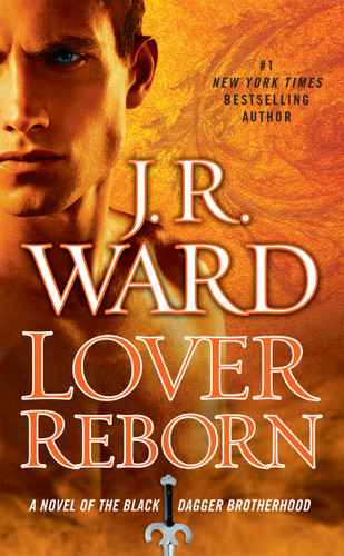 Lover Reborn: A Novel of the Black Dagger Brotherhood (Black Dagger Brotherhood) book cover by J.R. Ward