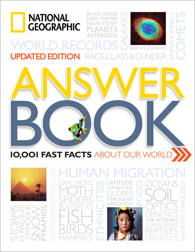 National Geographic Answer Book, Updated Edition: 10,001 Fast Facts About Our World book cover by National Geographic