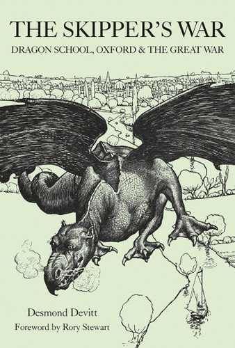 The Skipper's War: Dragon School, Oxford & The Great War book cover by Desmond Devitt