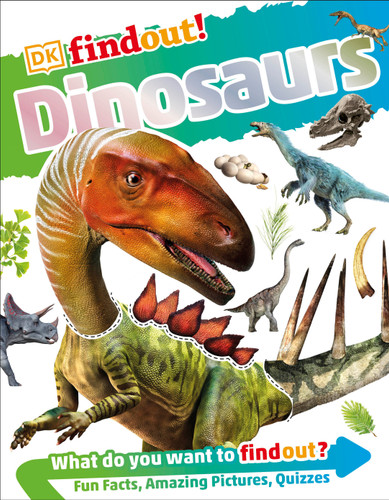 DKfindout! Dinosaurs (DK findout!) book cover by DK