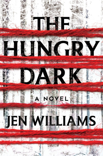 The Hungry Dark: A Thriller book cover by Jen Williams