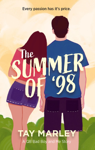 The Summer of '98 (The QB Bad Boy series) book cover by Tay Marley